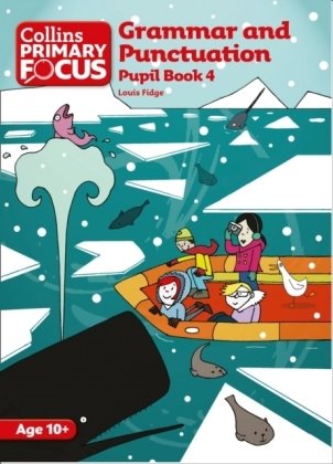 Grammar and Punctuation. Pupil Book 4 Fidge Louis
