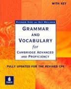Grammar and Vocabulary for Cambridge Advanced and Proficiency. Schülerbuch + Key Side Richard, Wellman Guy