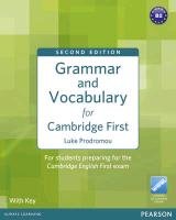Grammar and Vocabulary for Cambridge First (with Key) Prodromou Luke