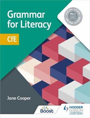 Grammar for Literacy: CfE Jane Cooper