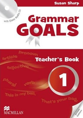 Grammar Goals Level 1 Teacher's Book Pack Sharp Sue, Taylor Nicole, Watts Michael