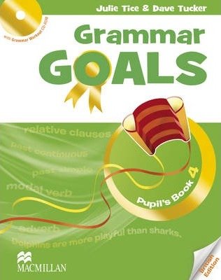 Grammar Goals Level 4 Pupil's Book Pack Tucker Dave, Tice Julie, Sander Julia
