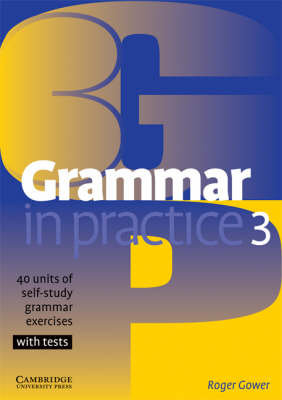 Grammar in Practice 3 Gower Roger