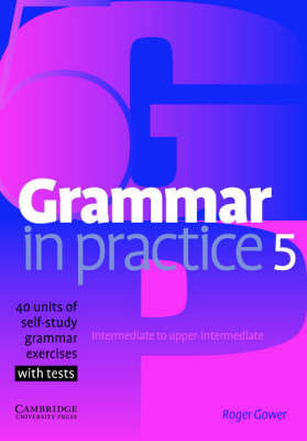 Grammar in Practice 5 Gower Roger
