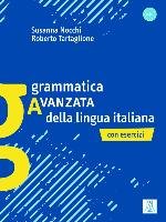 Grammatica avanzata della lingua italiana Nocchi Susanna, Tartaglione Roberto