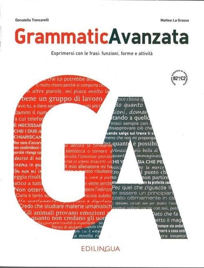 Grammatica Avanzata. Podręcznik. Poziom B2+/C2 La Grassa Matteo