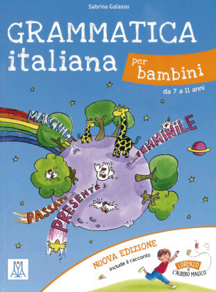 Grammatica italiana per bambini - nuova edizione Galasso Sabrina