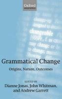 Grammatical Change Jonas Dianne, Whitman John, Garrett Andrew