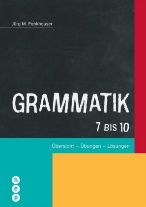 Grammatik 7 bis 10 hep Verlag