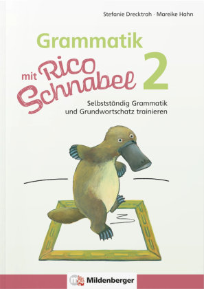 Grammatik mit Rico Schnabel, Klasse 2 Mildenberger