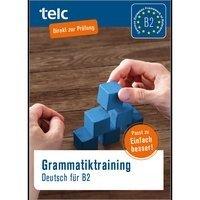 Grammatiktraining. Deutsch für B2 Nissen Klaus