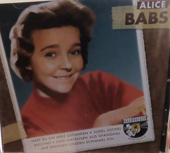Grammophon Nostalgie: Alice Babs Babs Alice