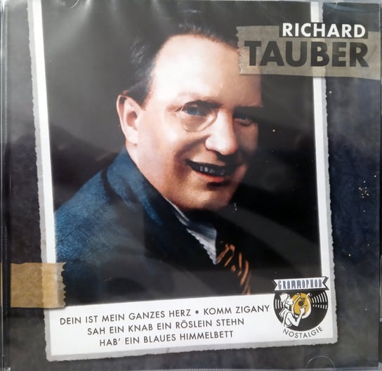 Grammophon Nostalgie: Richard Tauber Tauber Richard
