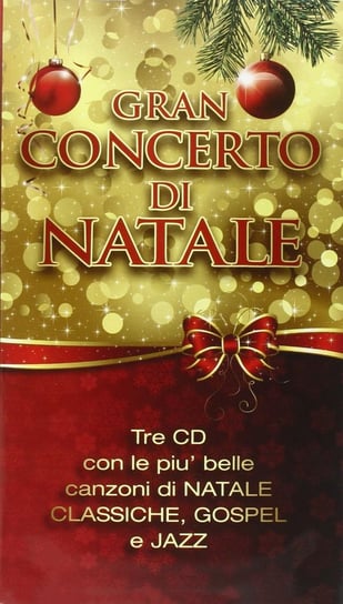 Gran Concerto Di Natale Various Artists