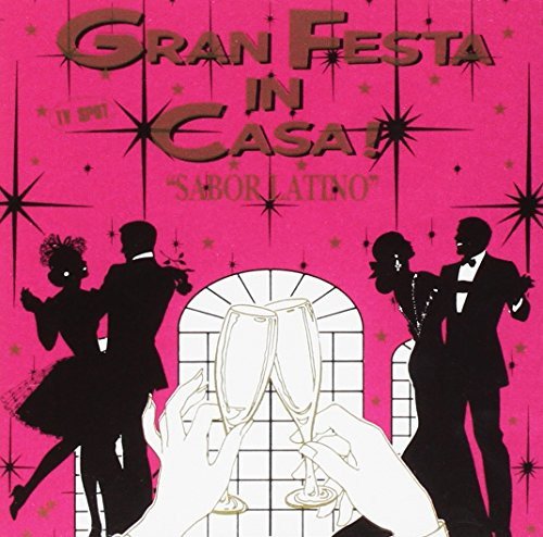 Gran Festa In Casa Sabor Latino Various Artists