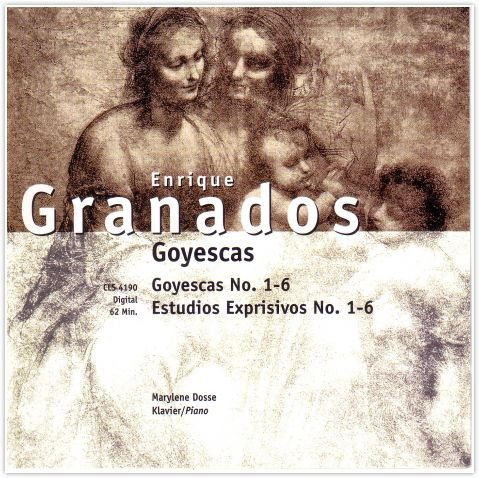 Granados: Goyescas / 6 Estudios expresivos en forma de piezas faciles Dosse Marylene