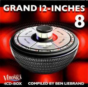 Grand 12-inches. Volume 8 Liebrand Ben