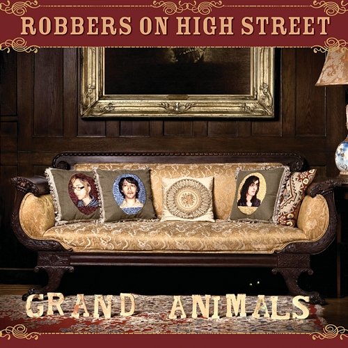Grand Animals Robbers on High Street