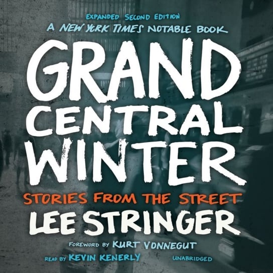 Grand Central Winter, Expanded Second Edition Vonnegut Kurt, Stringer Lee