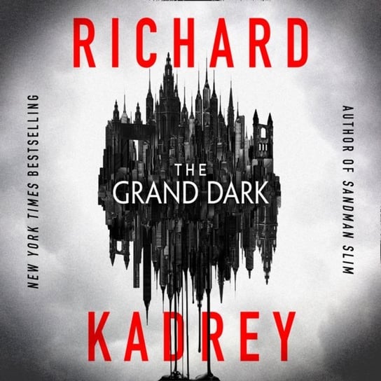 Grand Dark Kadrey Richard
