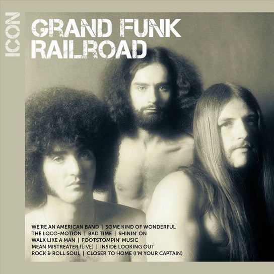 Grand Funk Railroad Icon (USA Edition) Grand Funk Railroad