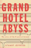 Grand Hotel Abyss Jeffries Stuart