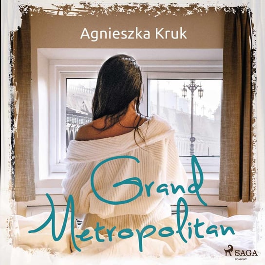 Grand Metropolitan Kruk Agnieszka