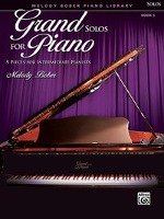 Grand Solos for Piano, Bk 5: 9 Pieces for Intermediate Pianists Alfred Pub Co Inc., Alfred Music Publishing Company