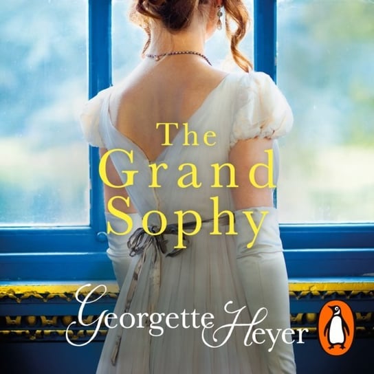 Grand Sophy Heyer Georgette