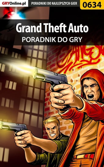 Grand Theft Auto - poradnik do gry Jałowiec Maciej Sandro