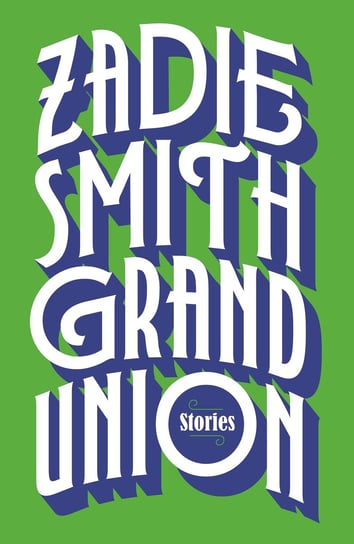 Grand Union Smith Zadie