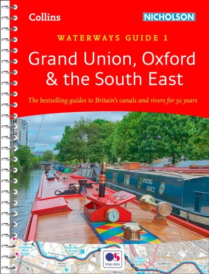Grand Union, Oxford and the South East: For Everyone with an Interest in Britains Canals and Rivers Collins Maps