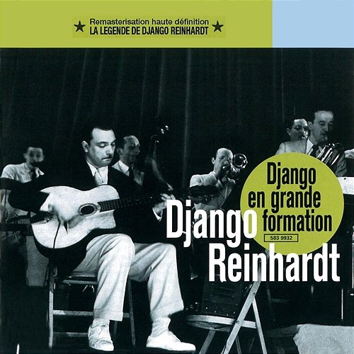 Grande formation, la légende de Django Reinhardt Django Reinhardt