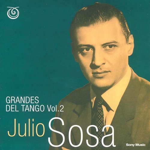 Grandes del Tango Vol.2 Julio Sosa