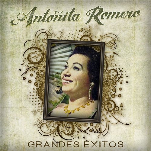 Grandes Exitos Antonita Romero