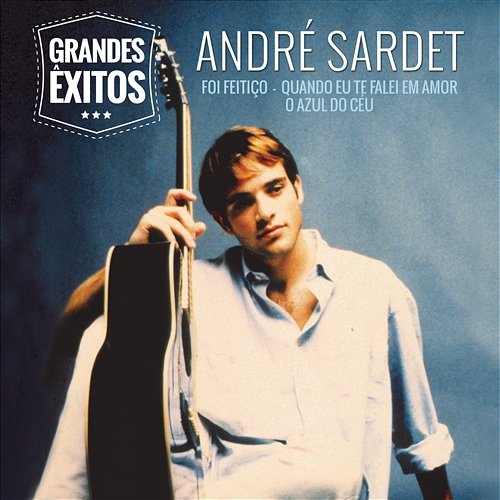 Grandes Êxitos André Sardet