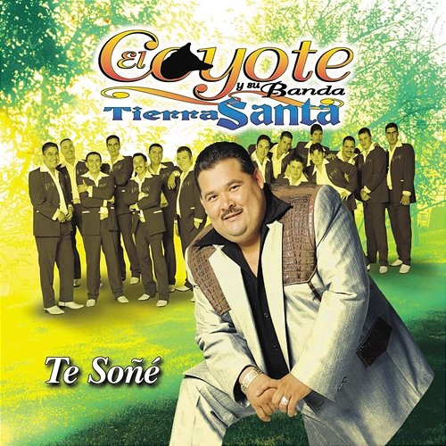 Grandes Exitos El Coyote Y Su Banda Tierra Santa