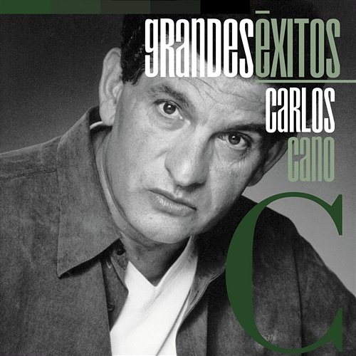 Grandes Éxitos: Carlos Cano Carlos Cano