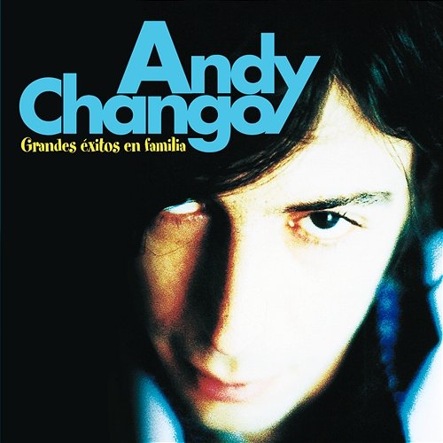 Grandes Exitos En Familia Andy Chango