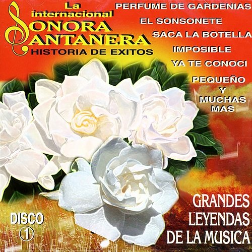 Grandes Leyendas De La Musica La Sonora santanera