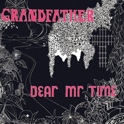 Grandfather Dear Mr Time