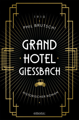 Grandhotel Giessbach Emons Verlag