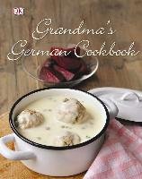 Grandma's German Cookbook Schmidt Linn, Hamm Birgit