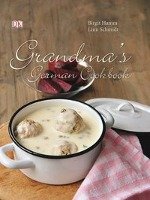 Grandma's german cookbook Hamm Birgit, Schmidt Linn