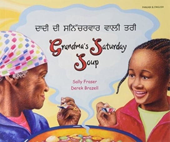 Grandmas Saturday Soup in Panjabi and English Sally Fraser