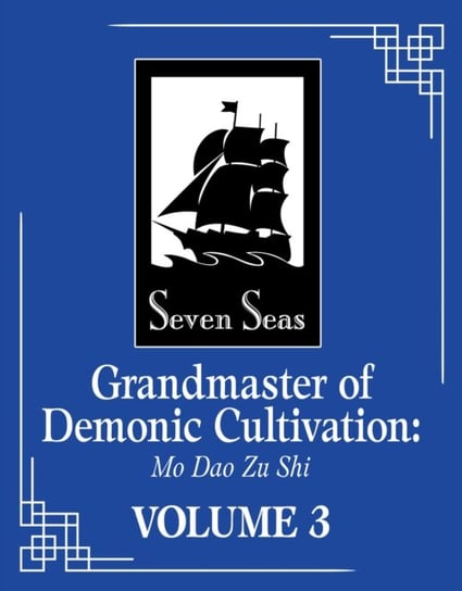 Grandmaster of Demonic Cultivation: Mo Dao Zu Shi. Volume 3 Mo Xiang Tong Xiu