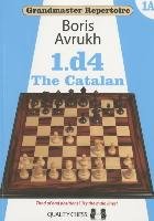 Grandmaster Repertoire 1A - The Catalan Avrukh Boris