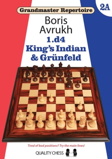Grandmaster Repertoire 2A - Kings Indian & Grunfeld Boris Avrukh