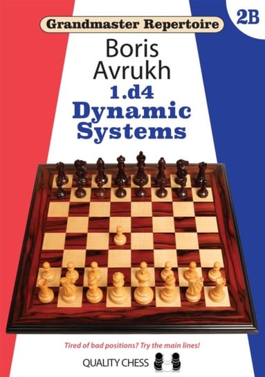 Grandmaster Repertoire 2B - Dynamic Defences Boris Avrukh