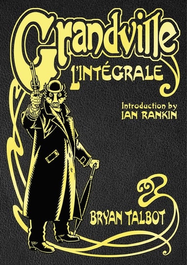 Grandville L'Intégrale Talbot Bryan
